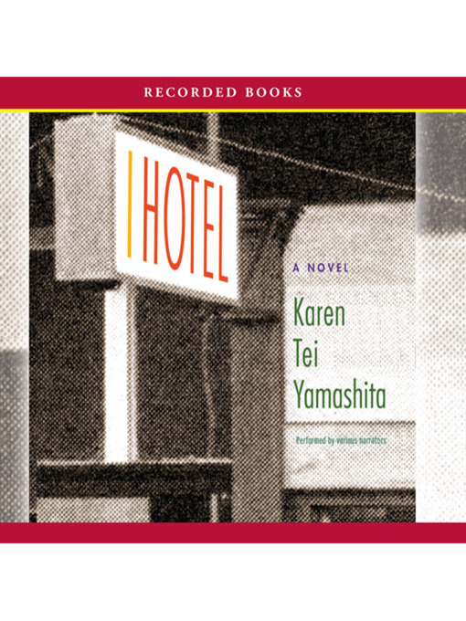 Title details for I Hotel by Karen Tei Yamashita - Wait list